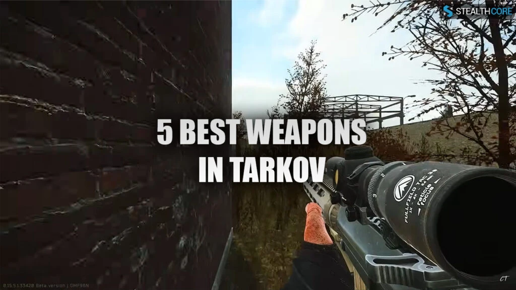 5 best weapons in tarkov