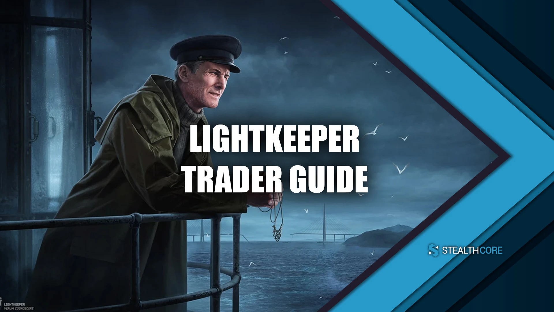 Lightkeeper Tarkov Trader Guide