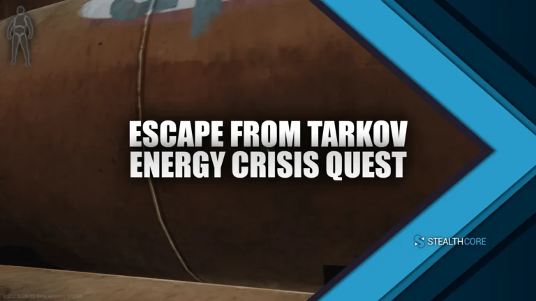 EFT Energy Crisis Quest