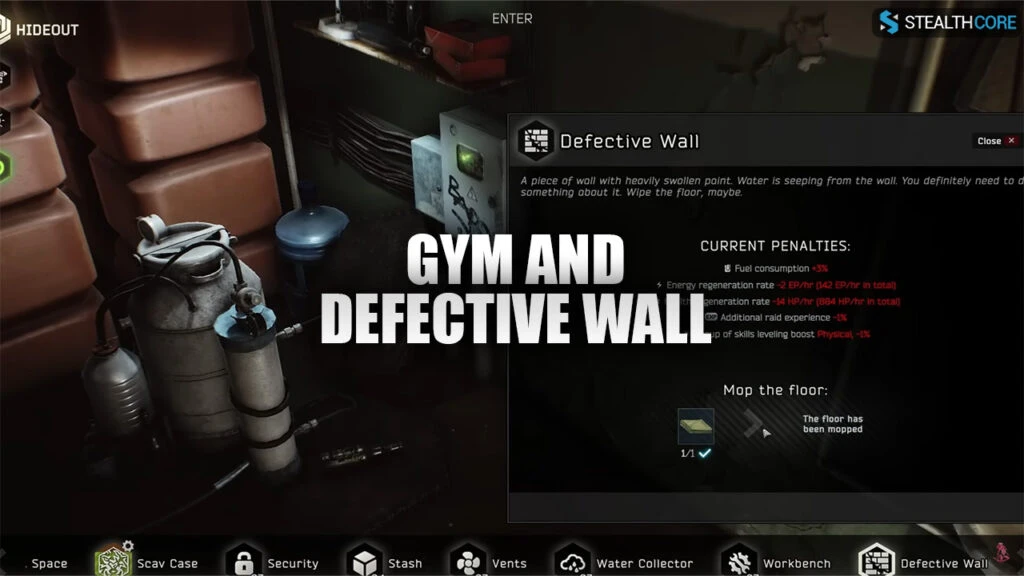hideout gym and defective wall