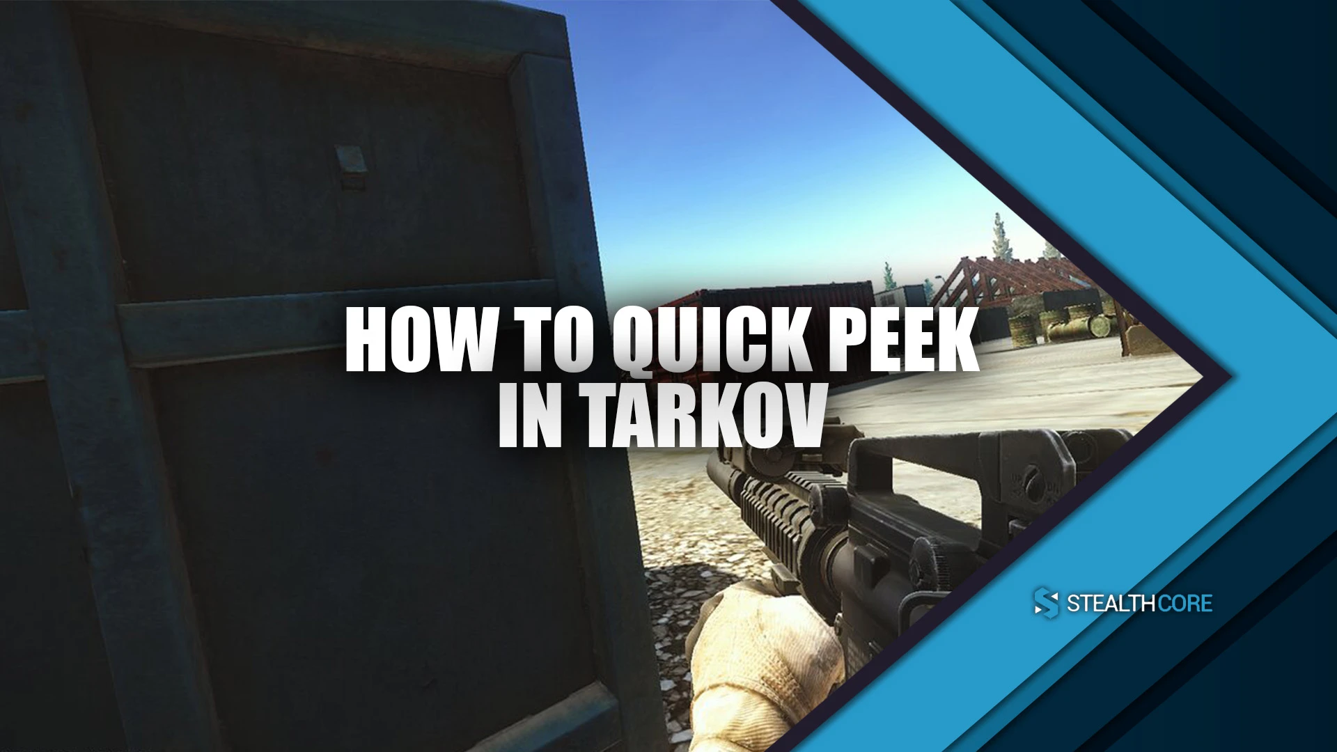 how to quick peek in tarkov
