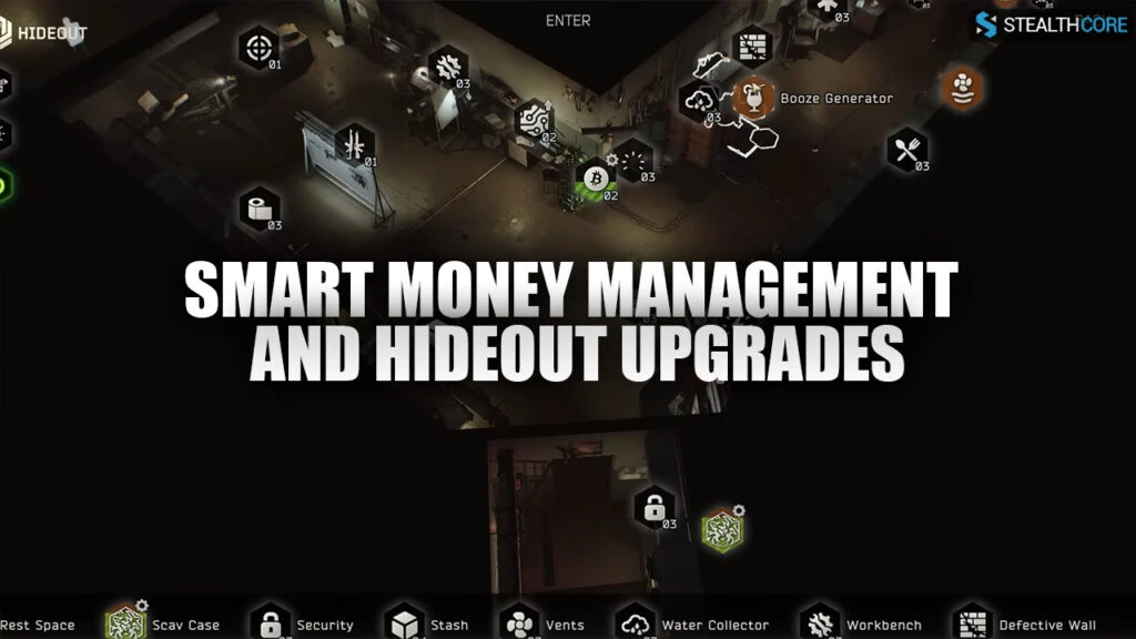 money manage ment and hideout upgrades