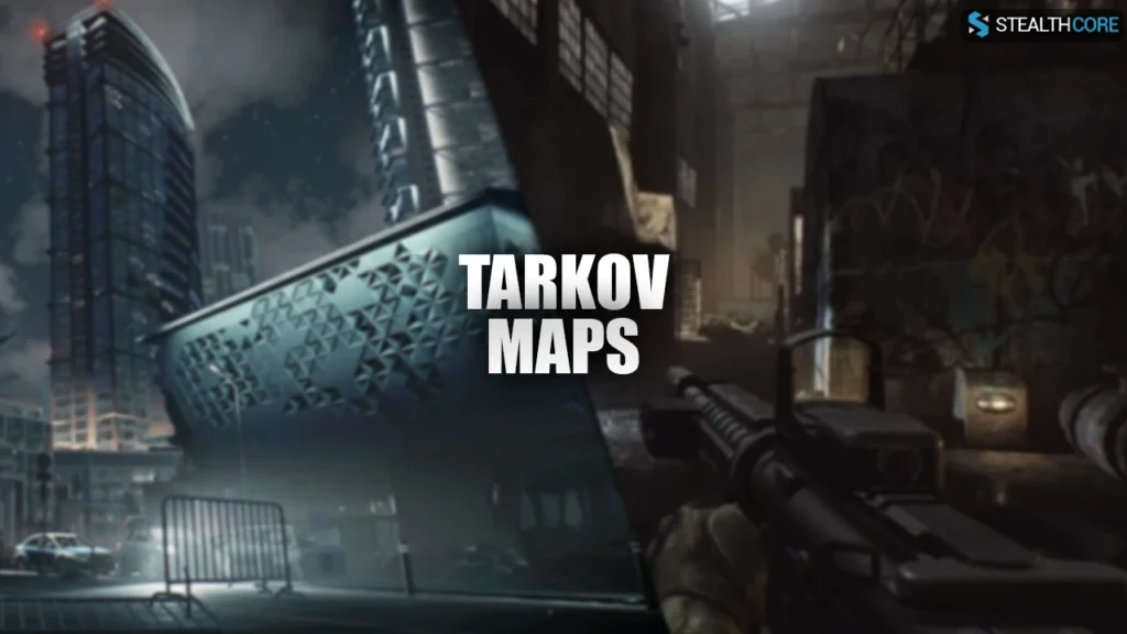 tarkov maps