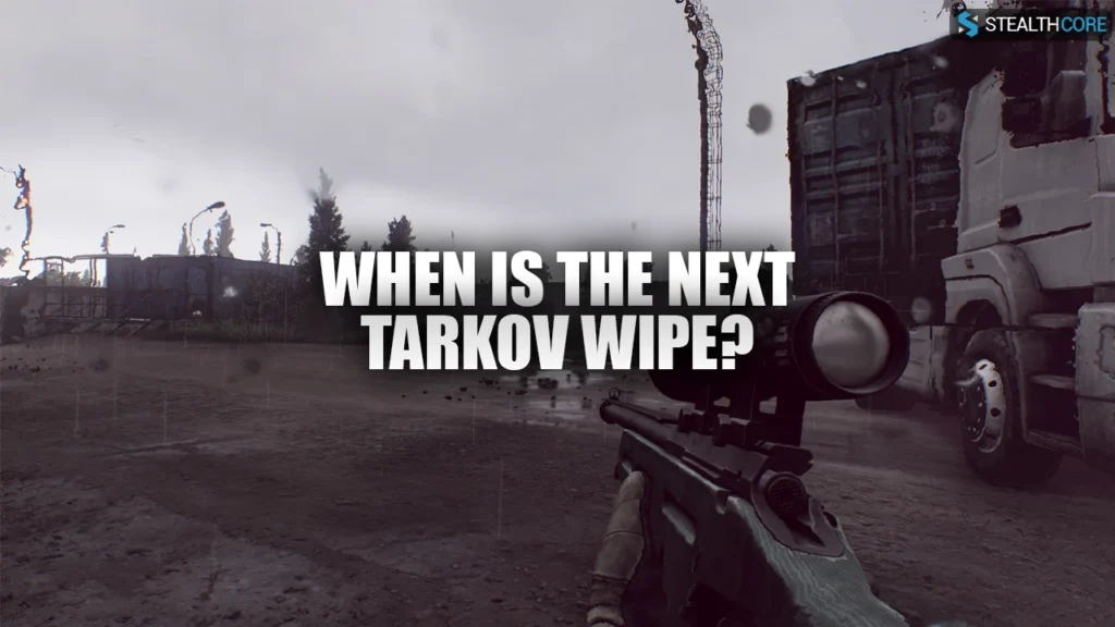 when next tarkov wipe