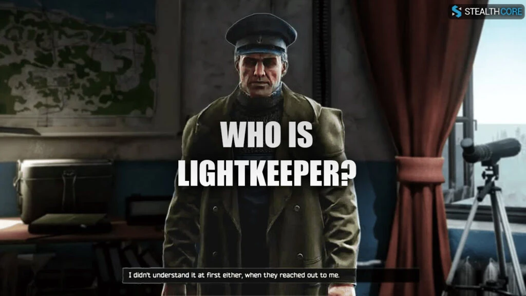 who is lightkeeper in tarkov