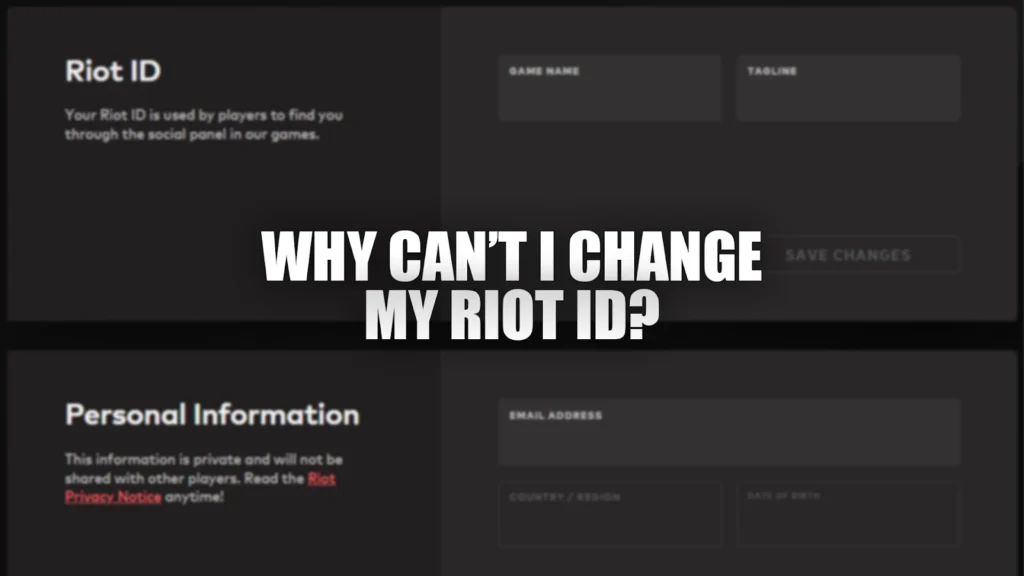 why cant i change riot id
